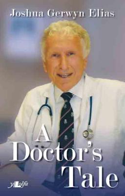 Llun o 'A Doctor's Tale (ebook)' gan Joshua Gerwyn Elias